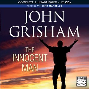 The Innocent Man By John Grisham · OverDrive: EBooks, Audiobooks And ...